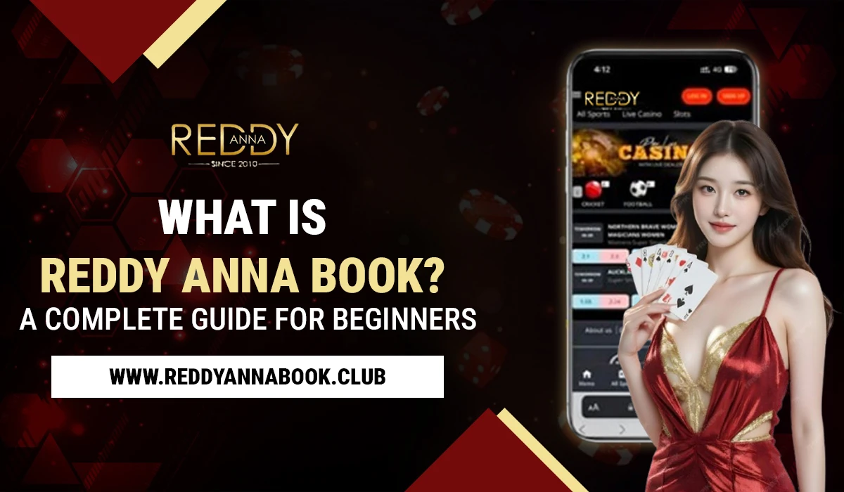 You are currently viewing What is Reddy Anna Book? A Complete Guide for Beginners